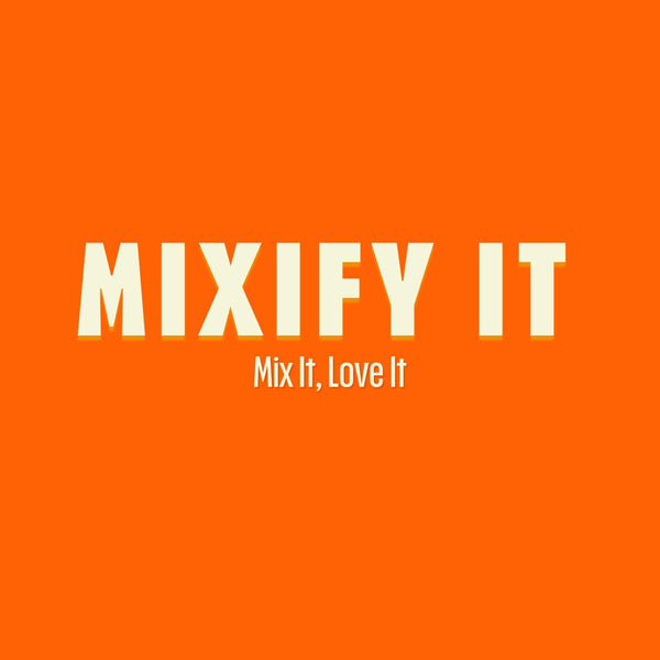 MixifyIt